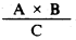 Formula - A multiply by B divide by C