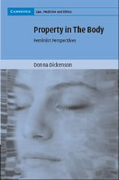 THE ETHICS AND GOVERNANCE OF HUMAN GENETIC DATABASES: EUROPEAN PERSPECTIVES By Matti Hayry, Ruth Chadwick, Vilhjalmur Arnason and Gardar Arnason (eds.)